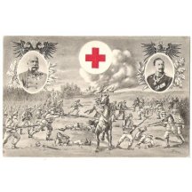 Postcard of Red cross - Franz Joseph , Wilhelm and fighting soldiers