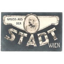 Portrait of emperor Franz Joseph and greeting from Vienna