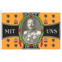 Emperor Wilhelm , postcard - Gott mit uns , 1914